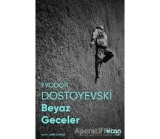 Beyaz Geceler - Fyodor Mihayloviç Dostoyevski - Can Yayınları