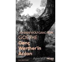 Genç Werther’in Acıları - Johann Wolfgang von Goethe - Can Yayınları