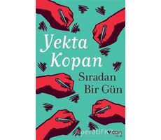 Sıradan Bir Gün - Yekta Kopan - Can Yayınları