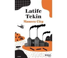 Manves City - Latife Tekin - Can Yayınları