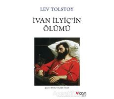 İvan İlyiçin Ölümü - Lev Nikolayeviç Tolstoy - Can Yayınları