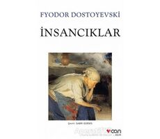İnsancıklar - Fyodor Mihayloviç Dostoyevski - Can Yayınları