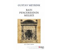 Batı Penceresinin Meleği - Gustav Meyrink - Can Yayınları