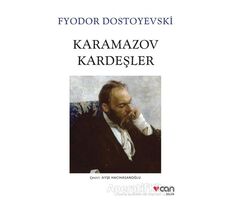 Karamazov Kardeşler - Fyodor Mihayloviç Dostoyevski - Can Yayınları