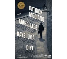 Mahallede Kaybolma Diye - Patrick Modiano - Can Yayınları