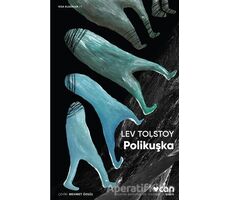 Polikuşka - Lev Nikolayeviç Tolstoy - Can Yayınları