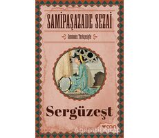 Sergüzeşt - Samipaşazade Sezai - Can Yayınları