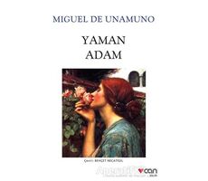 Yaman Adam - Miguel de Unamuno - Can Yayınları