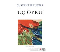 Üç Öykü - Gustave Flaubert - Can Yayınları
