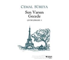 Sen Varsın Gecede - Cemal Süreya - Can Yayınları