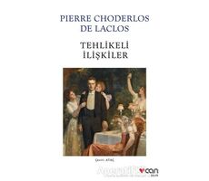 Tehlikeli İlişkiler - Choderlos de Laclos - Can Yayınları