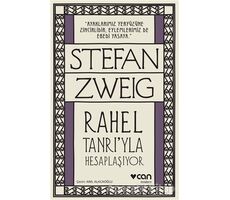 Rahel Tanrıyla Hesaplaşıyor - Stefan Zweig - Can Yayınları