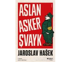 Aslan Asker Şvayk - Jaroslav Haşek - Can Yayınları