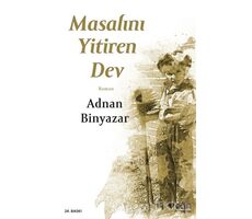 Masalını Yitiren Dev - Adnan Binyazar - Can Yayınları