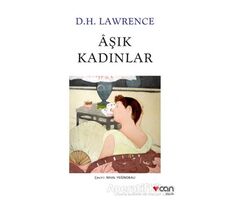 Aşık Kadınlar - David Herbert Richards Lawrence - Can Yayınları