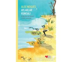 Aylaklar Kumsalı - Alex Nogues - Can Çocuk Yayınları