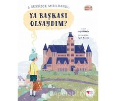 Ya Başkası Olsaydım? - Alfabe Bulutu 1 - Alp Gökalp - Can Çocuk Yayınları