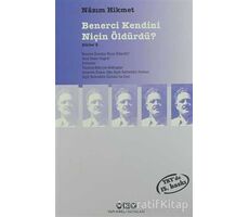 Benerci Kendini Niçin Öldürdü? - Nazım Hikmet Ran - Yapı Kredi Yayınları