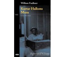 Kurtar Halkımı Musa - William Faulkner - Yapı Kredi Yayınları