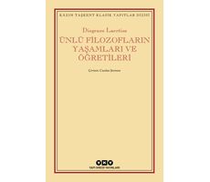 Ünlü Filozofların Yaşamları ve Öğretileri - Diogenes Laertios - Yapı Kredi Yayınları