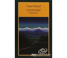 Kanın Sesi Kimsecik - 3 - Yaşar Kemal - Yapı Kredi Yayınları