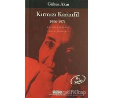 Kırmızı Karanfil 1956-1971 - Gülten Akın - Yapı Kredi Yayınları