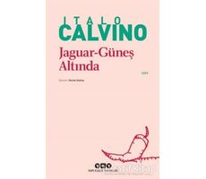 Jaguar Güneş Altında - Italo Calvino - Yapı Kredi Yayınları