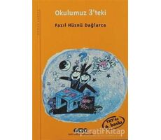 Okulumuz 3’teki - Fazıl Hüsnü Dağlarca - Yapı Kredi Yayınları