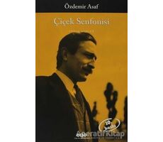 Çiçek Senfonisi - Özdemir Asaf - Yapı Kredi Yayınları