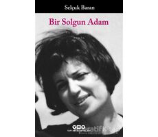 Bir Solgun Adam - Selçuk Baran - Yapı Kredi Yayınları