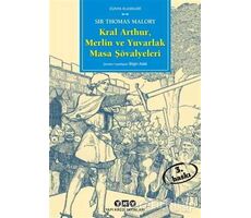 Kral Arthur, Merlin ve Yuvarlak Masa Şövalyeleri - Sir Thomas Malory - Yapı Kredi Yayınları