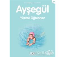 Ayşegül Yüzme Öğreniyor - Gilbert Delahaye - Yapı Kredi Yayınları