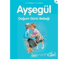 Ayşegül Doğum Günü Bebeği - Gilbert Delahaye - Yapı Kredi Yayınları