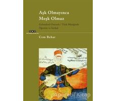 Aşk Olmayınca Meşk Olmaz - Cem Behar - Yapı Kredi Yayınları