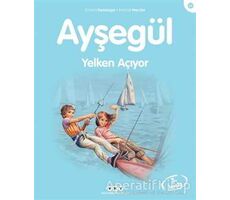 Ayşegül Yelken Açıyor - Gilbert Delahaye - Yapı Kredi Yayınları