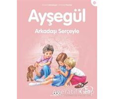 Ayşegül Arkadaşı Serçeyle - Gilbert Delahaye - Yapı Kredi Yayınları