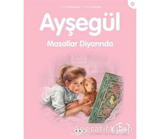 Ayşegül Masallar Diyarında - Gilbert Delahaye - Yapı Kredi Yayınları