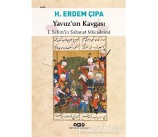 Yavuz’un Kavgası - H. Erdem Çıpa - Yapı Kredi Yayınları