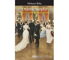 Otantik Snoplar - Marcel Proust’un Roman Karakterleri - Mehmet Rifat - Yapı Kredi Yayınları