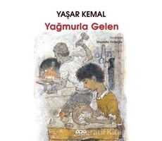 Yağmurla Gelen - Yaşar Kemal - Yapı Kredi Yayınları