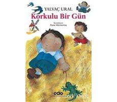 Korkulu Bir Gün - Yalvaç Ural - Yapı Kredi Yayınları