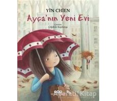 Ayça’nın Yeni Evi - Yin Chien - Yapı Kredi Yayınları