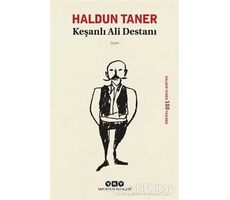 Keşanlı Ali Destanı - Haldun Taner - Yapı Kredi Yayınları