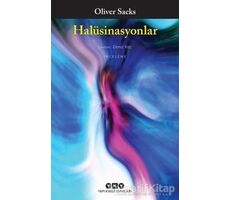 Halüsinasyonlar - Oliver Sacks - Yapı Kredi Yayınları