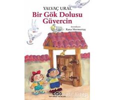 Bir Gök Dolusu Güvercin - Yalvaç Ural - Yapı Kredi Yayınları