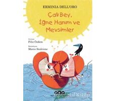 Çalı Bey, İğne Hanım ve Mevsimler - Erminia Dell’Oro - Yapı Kredi Yayınları