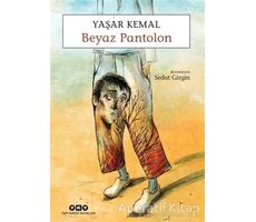 Beyaz Pantolon - Yaşar Kemal - Yapı Kredi Yayınları