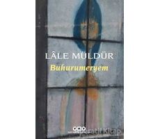 Buhurumeryem - Lale Müldür - Yapı Kredi Yayınları