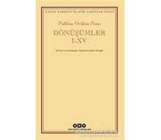 Dönüşümler 1-15 - Publius Ovidius Naso - Yapı Kredi Yayınları