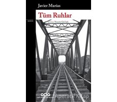 Tüm Ruhlar - Javier Marias - Yapı Kredi Yayınları